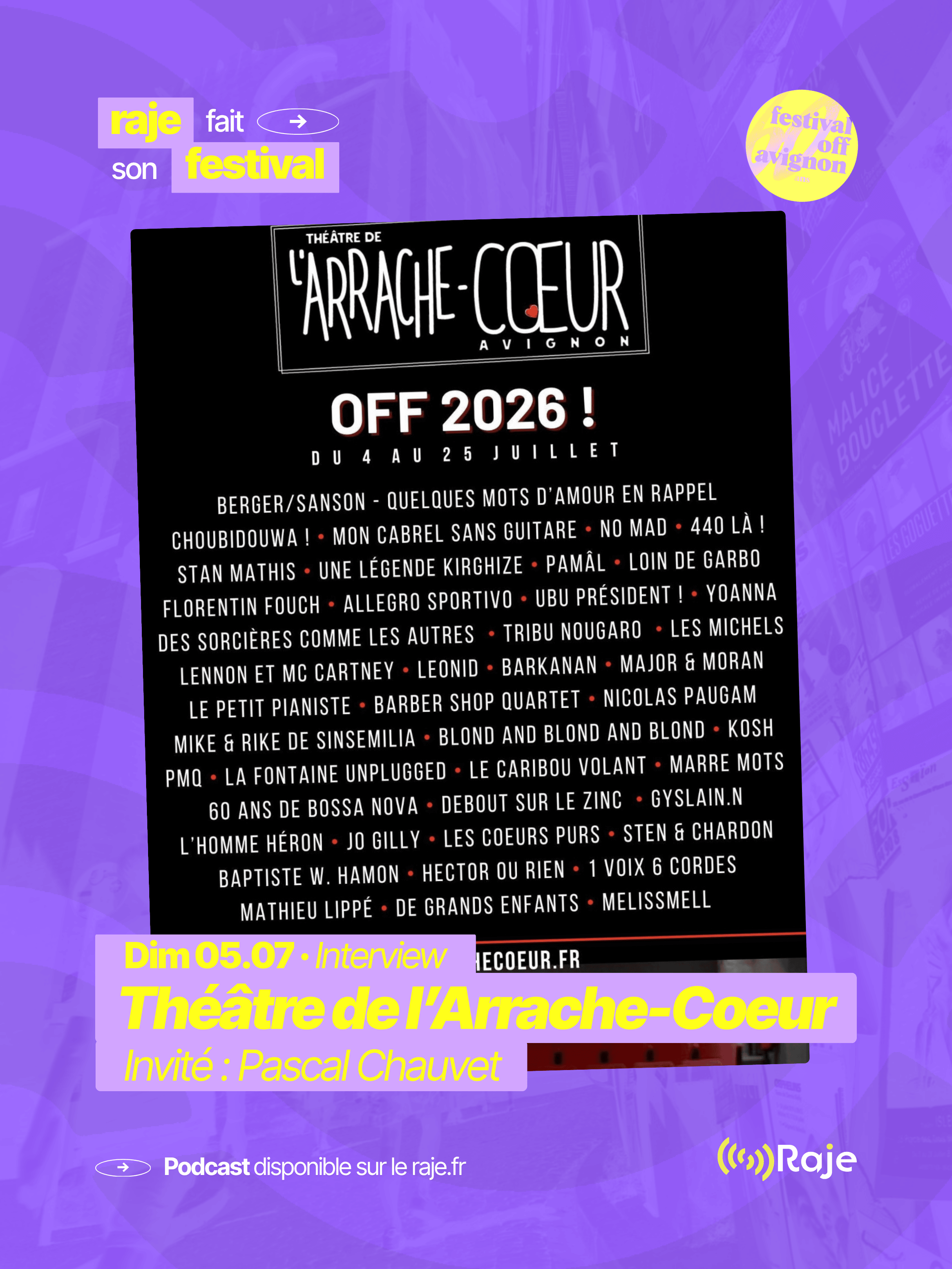 RAJE fait son festival - La programmation du Théâtre de l'Arrache-Coeur - 05.07.2026